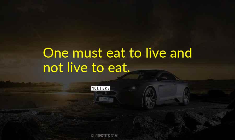 Must Not Eat Quotes #1782688