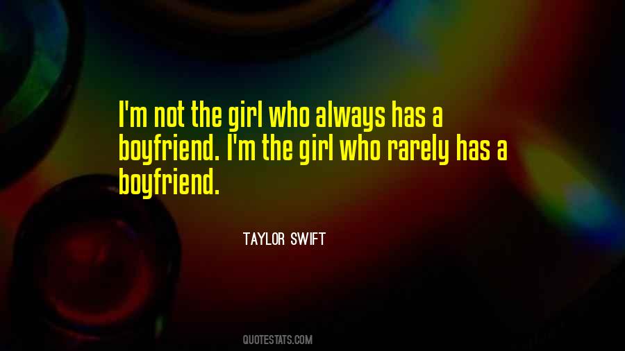 Not The Girl Quotes #690982