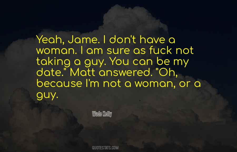 When You Have Enough Quotes #1035168
