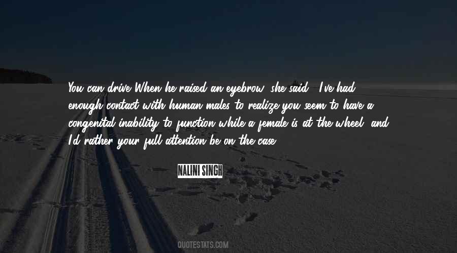 When You Have Enough Quotes #1250043