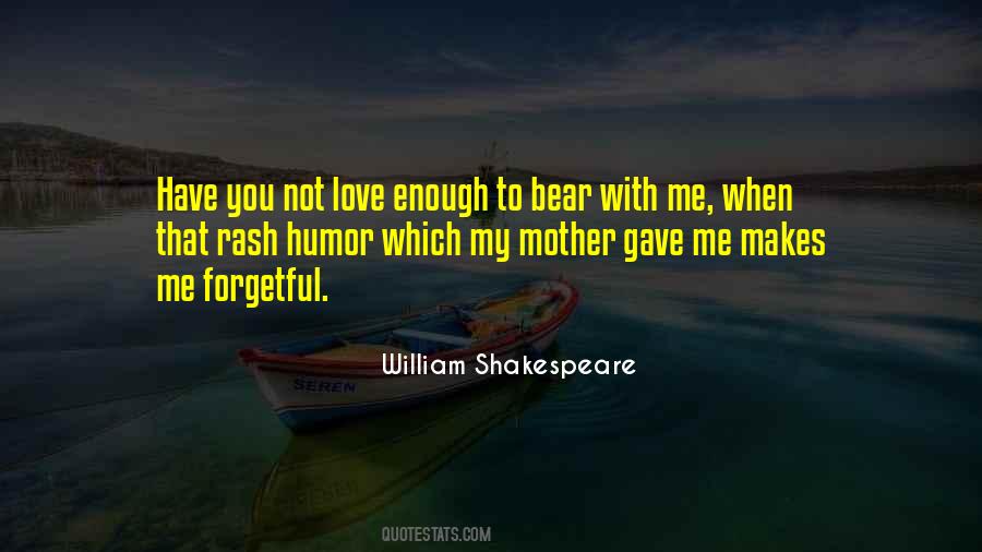 When You Have Enough Quotes #1330288