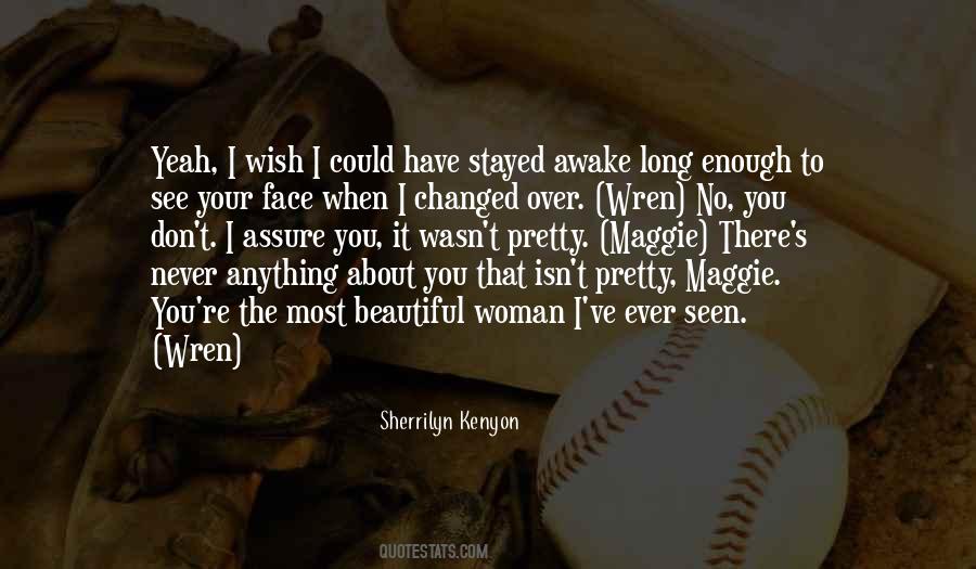 When You Have Enough Quotes #1521417
