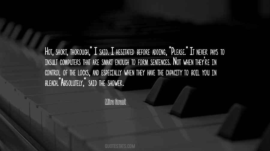 When You Have Enough Quotes #733189