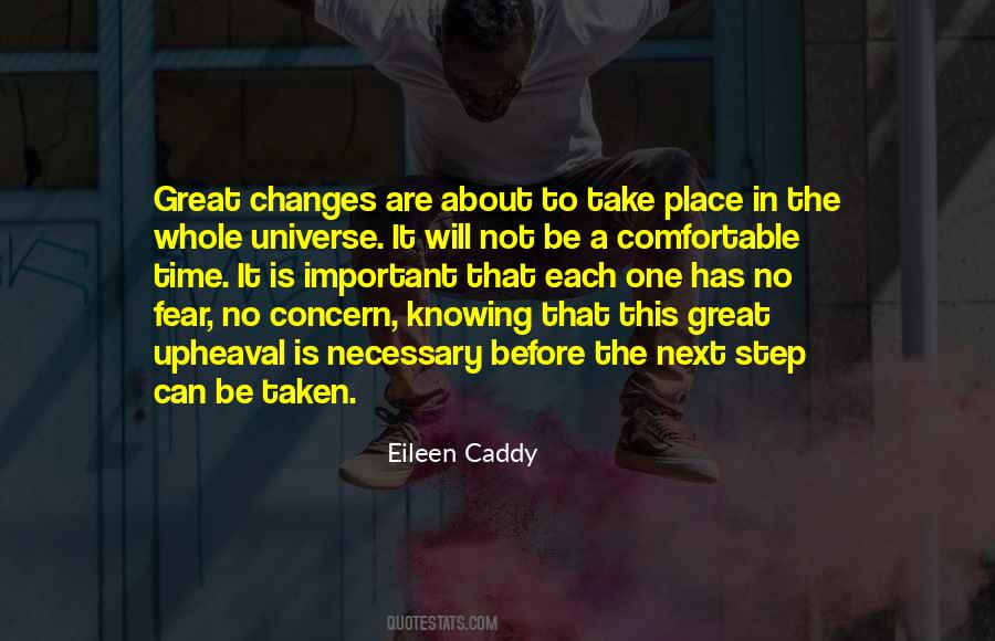 Changes Take Time Quotes #395690