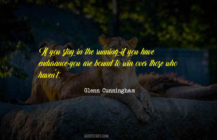 I Am Not Bound To Win Quotes #1579283
