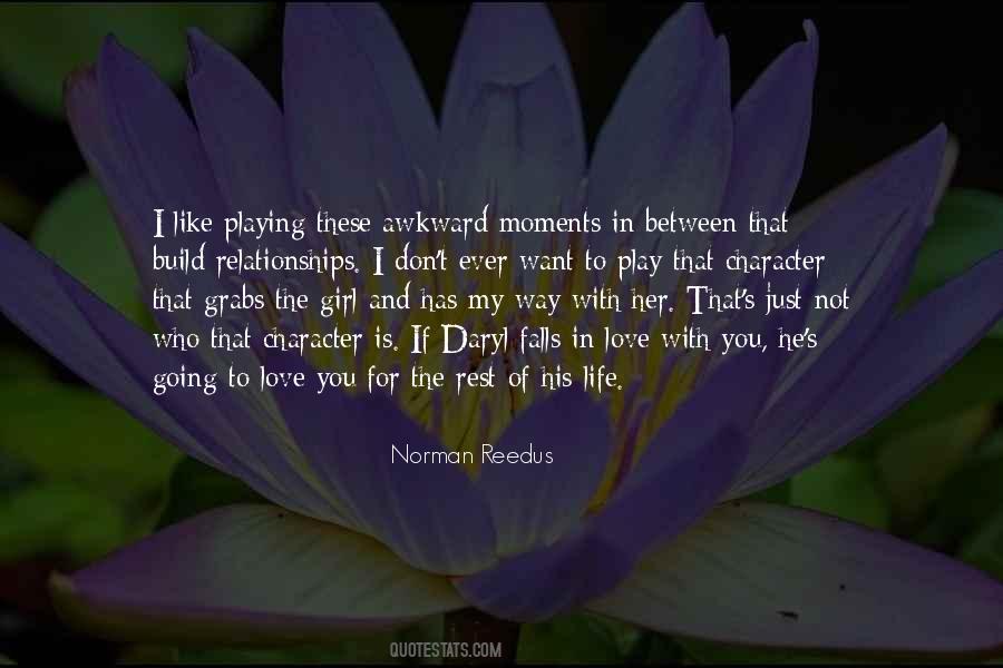 I Just Want To Love You For The Rest Of My Life Quotes #726237