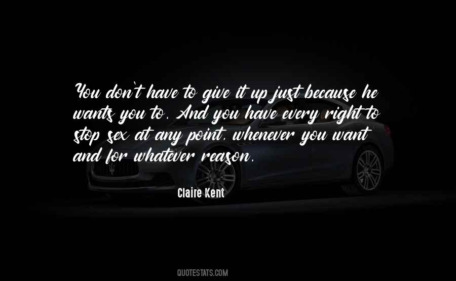 You Have Every Reason Quotes #244957