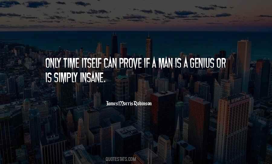 Insane Man Quotes #1675349