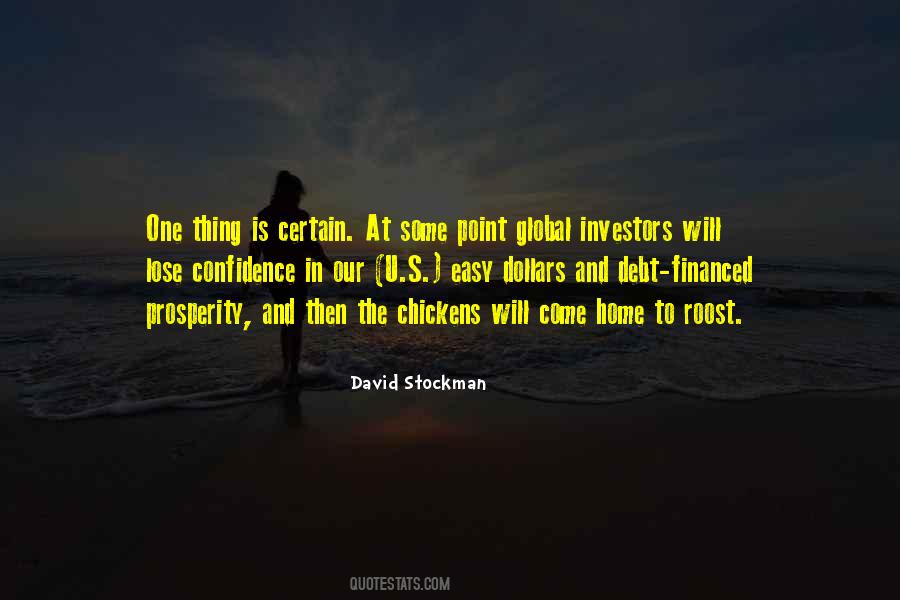 The Chickens Have Come Home To Roost Quotes #319772