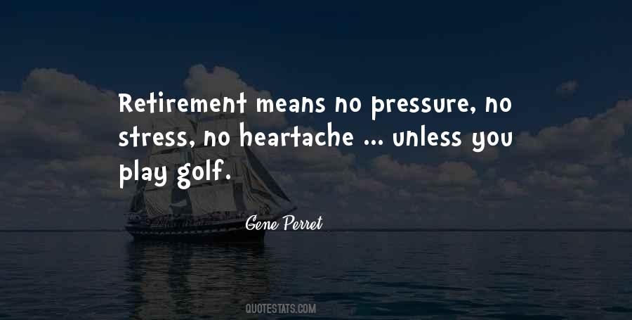Retirement Golf Quotes #153968