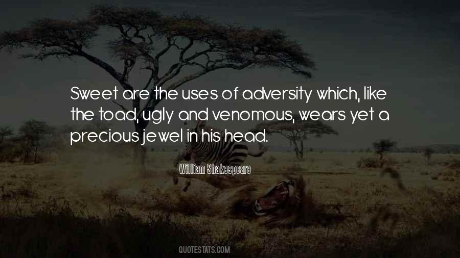 Uses Of Adversity Quotes #1644516