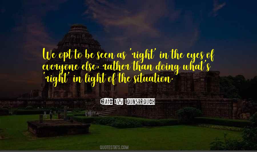 The Right Situation Quotes #1100838