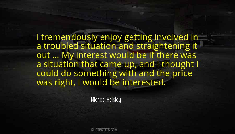 The Right Situation Quotes #1103956