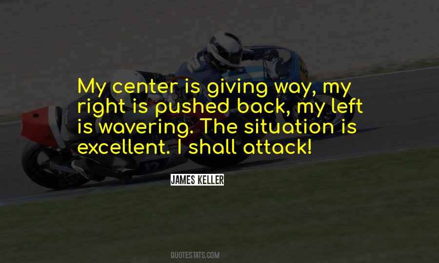The Right Situation Quotes #1152860
