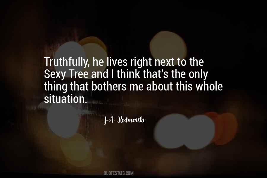 The Right Situation Quotes #206603