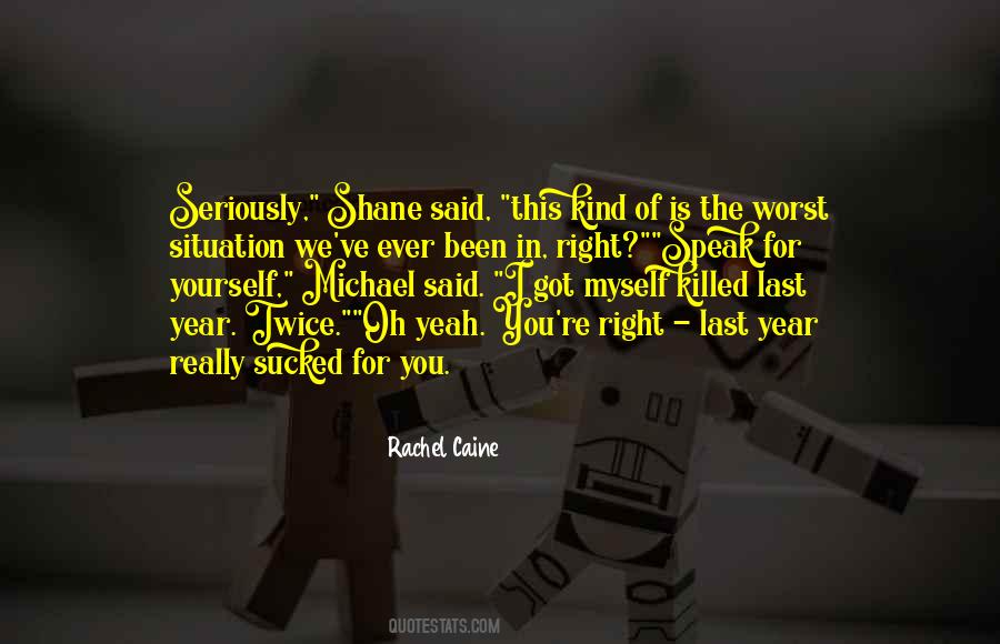 The Right Situation Quotes #371952