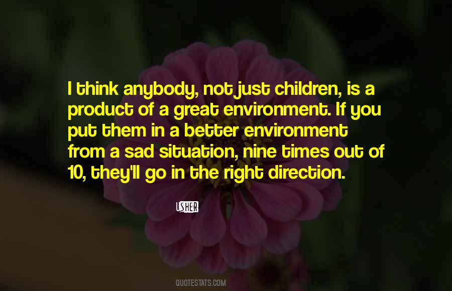 The Right Situation Quotes #484888