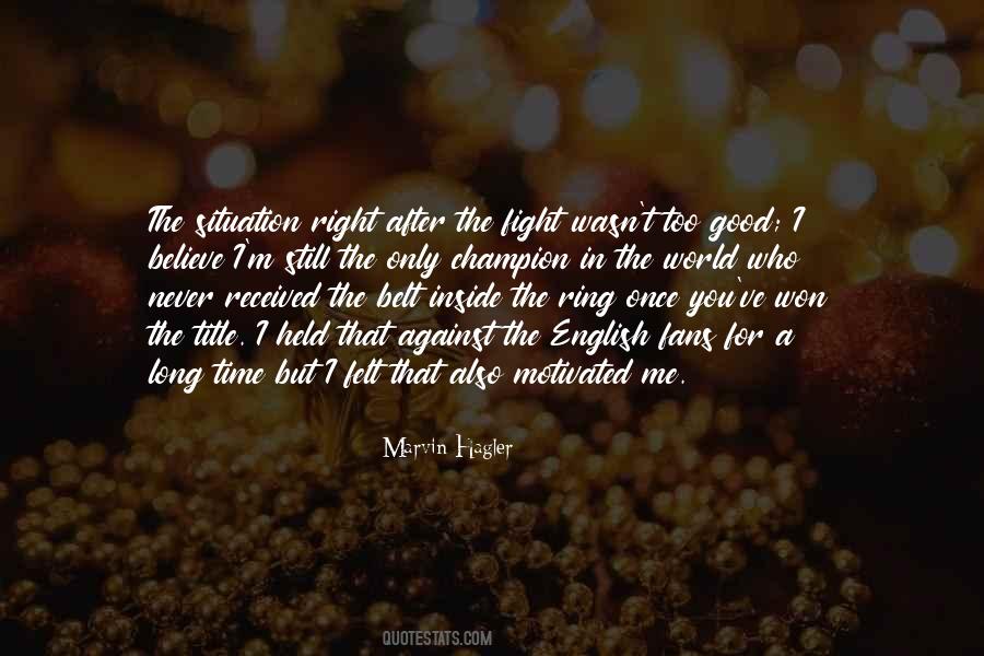 The Right Situation Quotes #880637