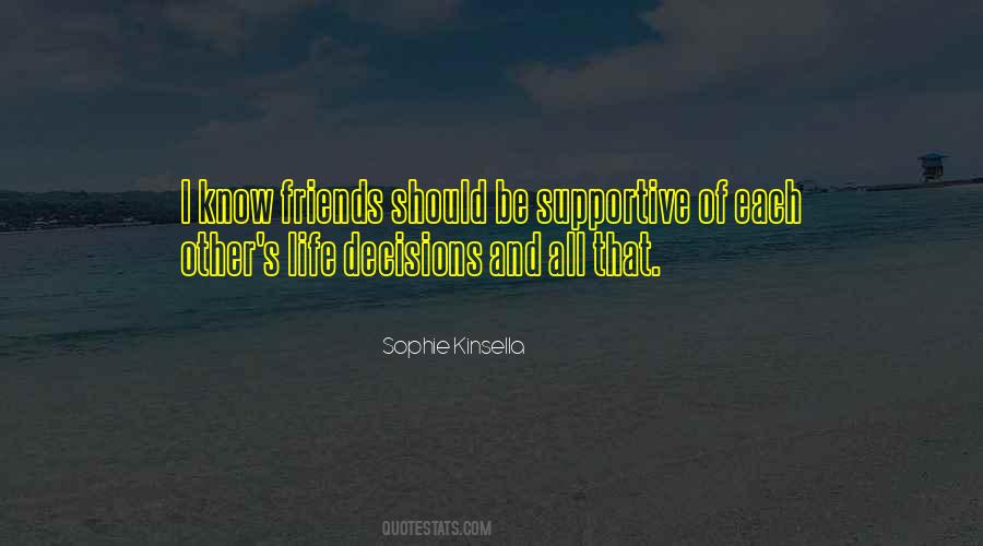 Be Supportive Quotes #1860190