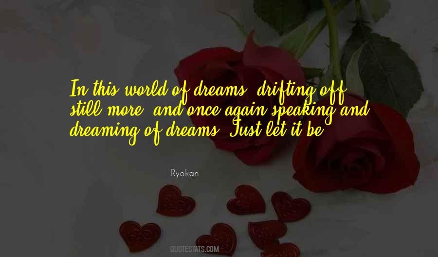 Dreaming Of Quotes #962842