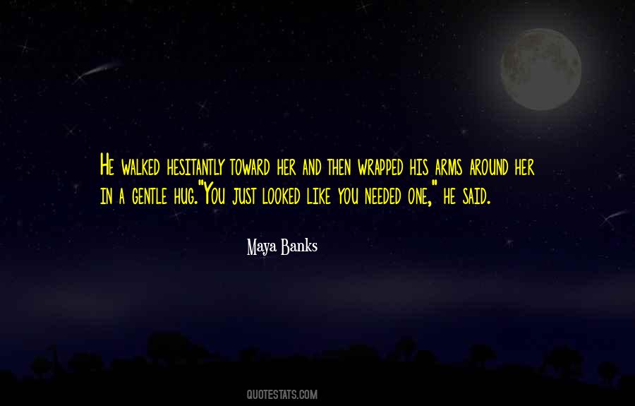 Just A Hug Quotes #1652591