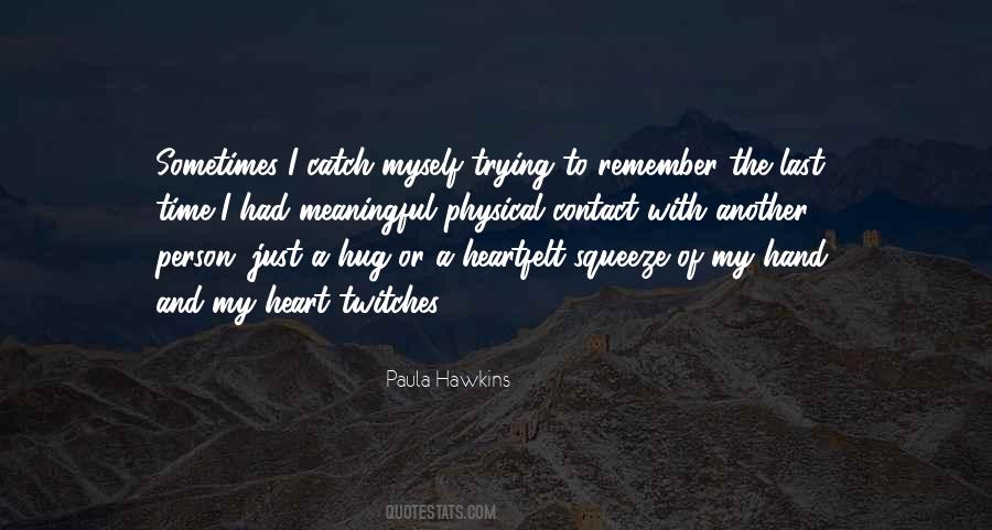 Just A Hug Quotes #822542