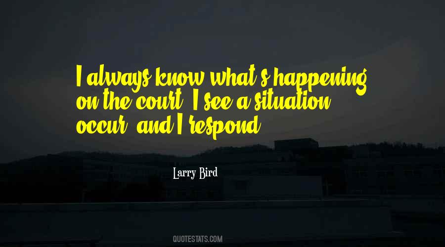 I Always Know Quotes #1643885