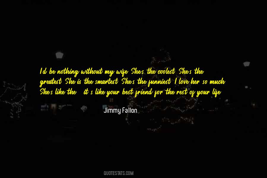 Your Love Is My Life Quotes #1072084