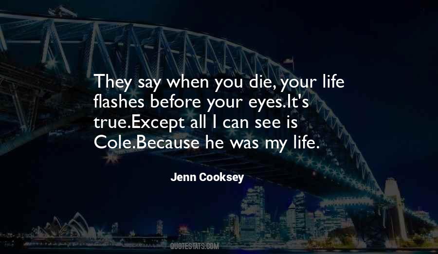 Your Love Is My Life Quotes #1303953