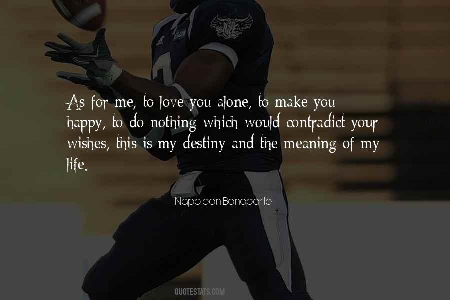 Your Love Is My Life Quotes #257297