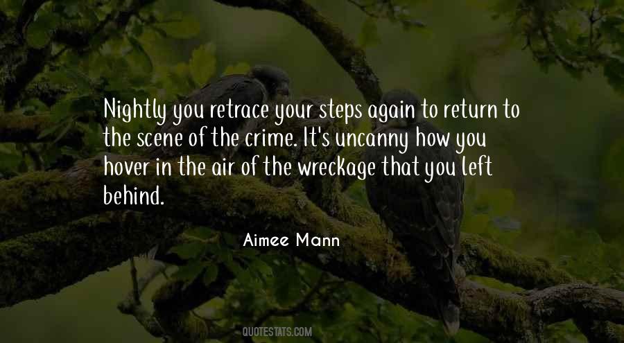 Return To The Scene Of The Crime Quotes #1798659