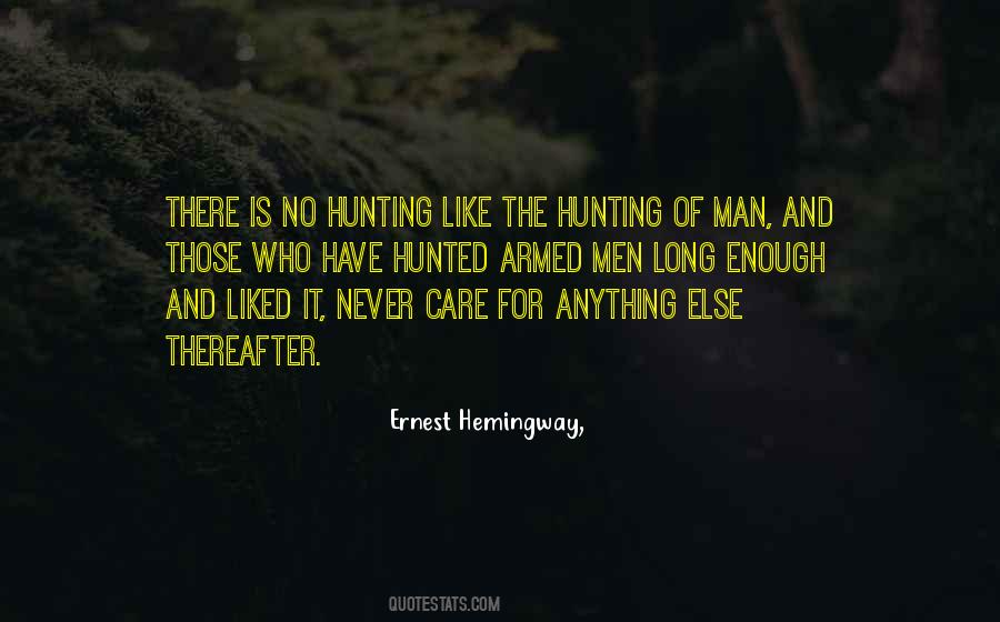 Hunting Of Man Quotes #1832342