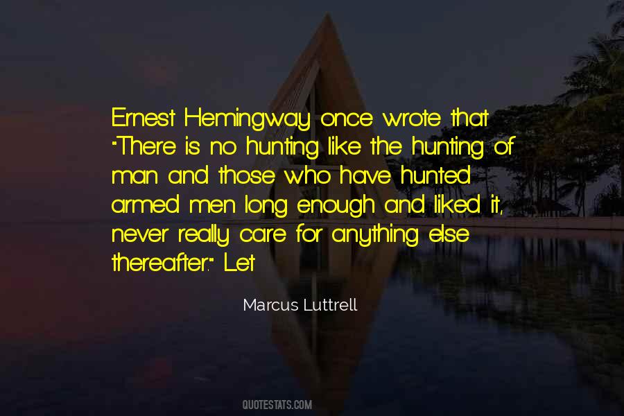 Hunting Of Man Quotes #464182
