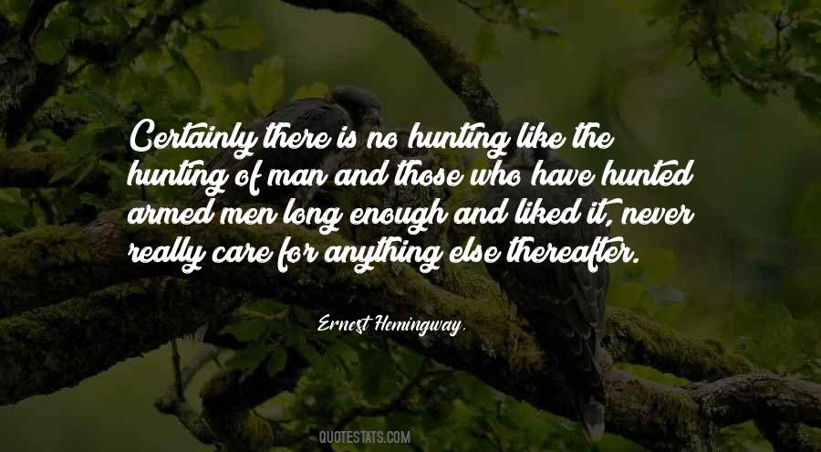 Hunting Of Man Quotes #473065