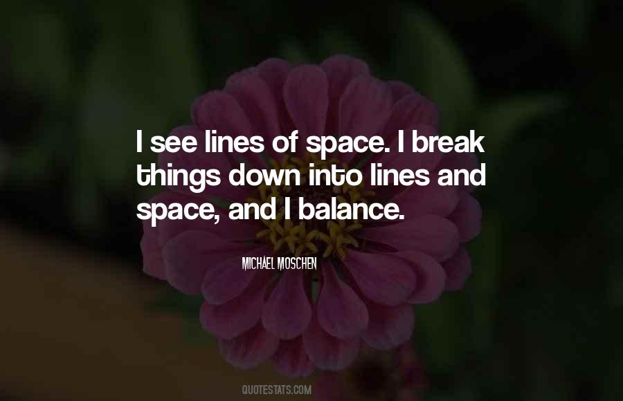 Things Break Down Quotes #690930