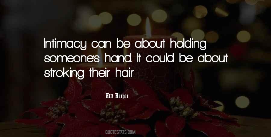 Quotes About Holding Someone #1311439