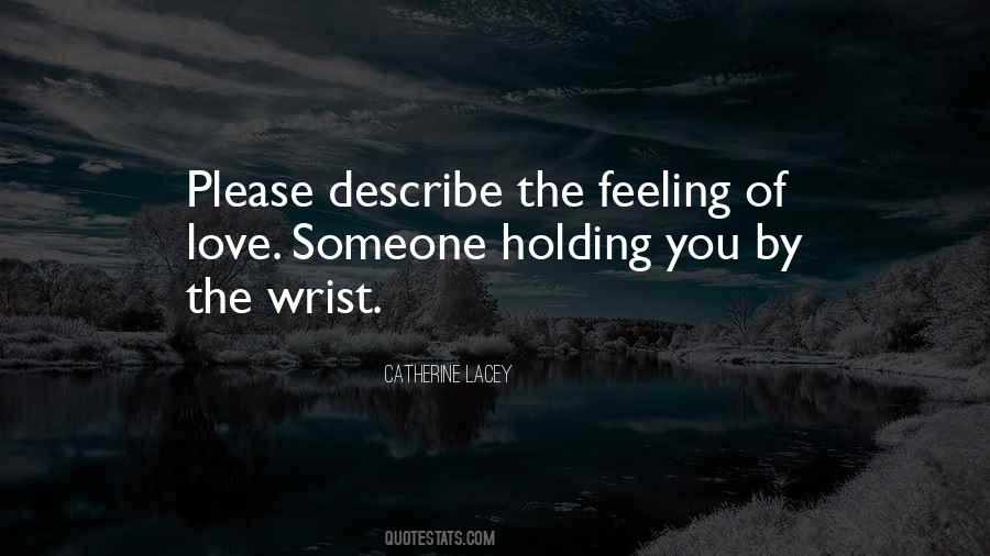 Quotes About Holding Someone #441313