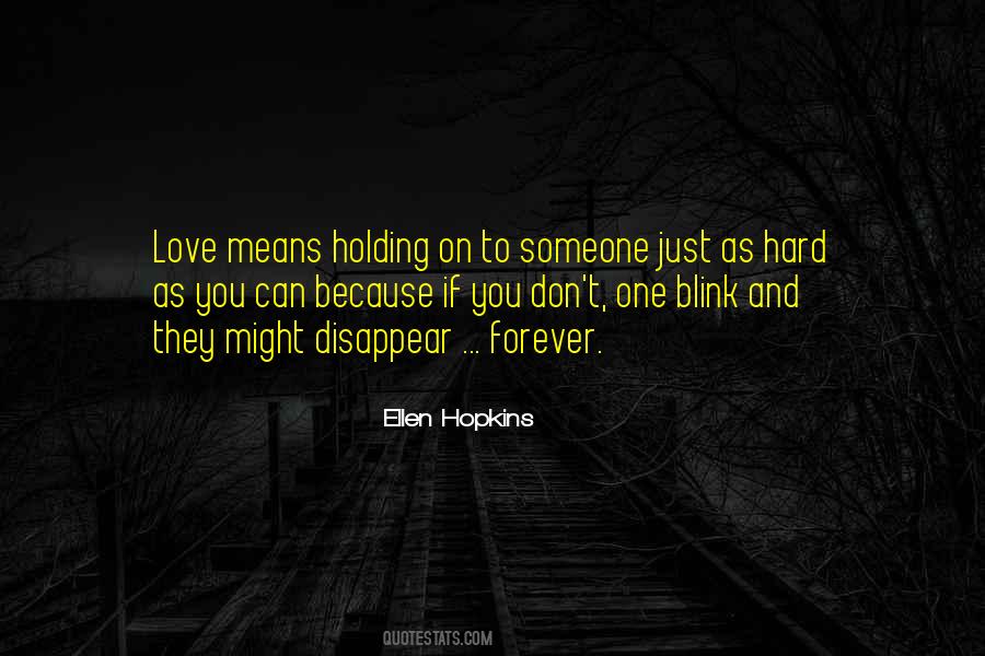 Quotes About Holding Someone #739768