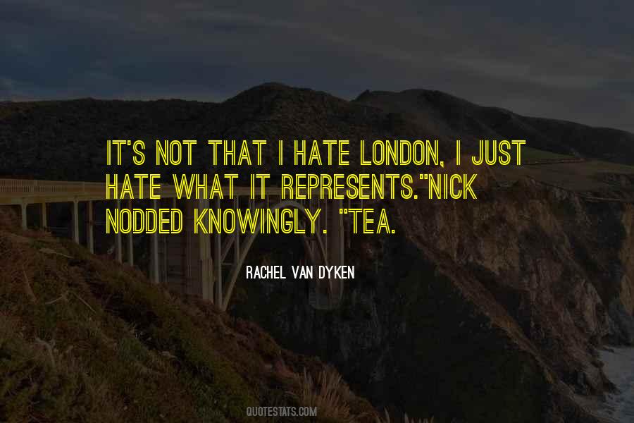 Hate Tea Quotes #866642