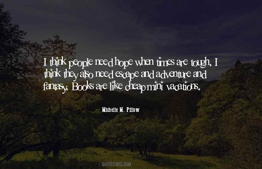 Need Adventure Quotes #1685582
