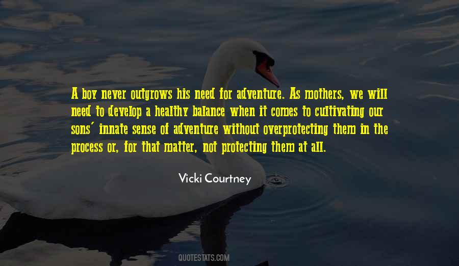 Need Adventure Quotes #1833533