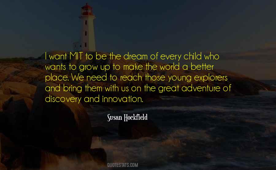 Need Adventure Quotes #1847789
