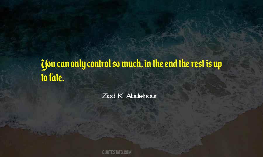 You Can Only Control Quotes #1779472