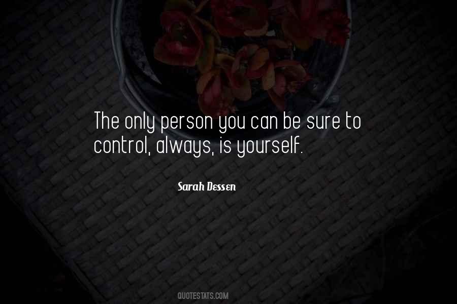 You Can Only Control Quotes #555847