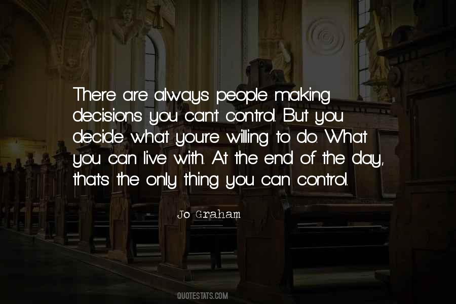 You Can Only Control Quotes #884103
