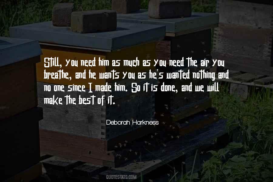 I Need You So Much Quotes #1447053