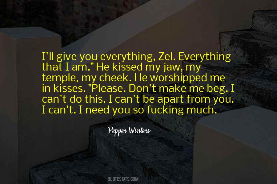 I Need You So Much Quotes #1451874