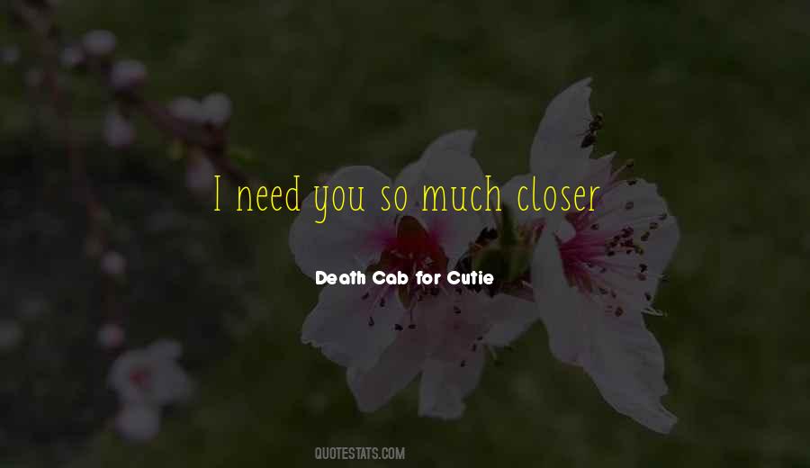 I Need You So Much Quotes #619652