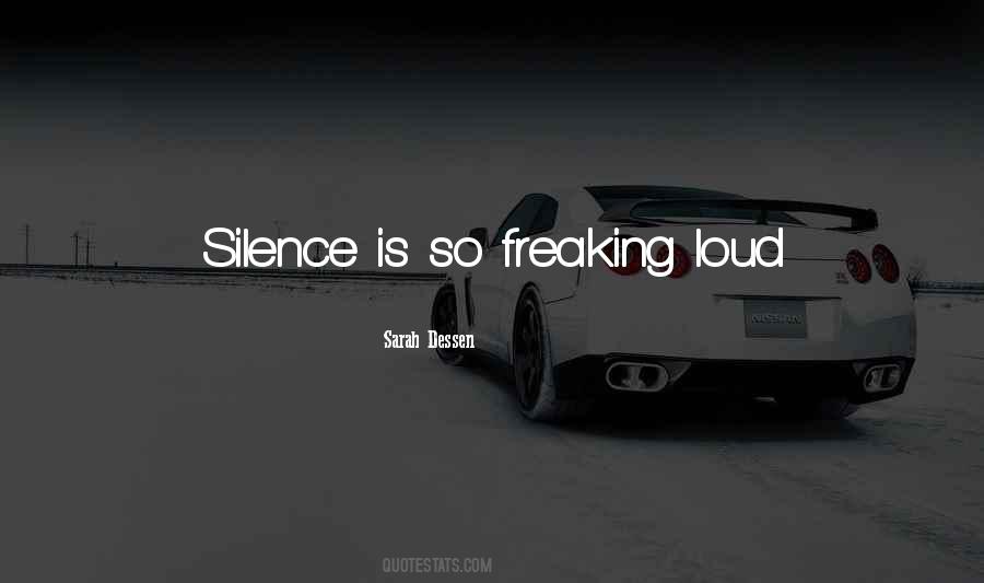 Listen Silence Quotes #568653