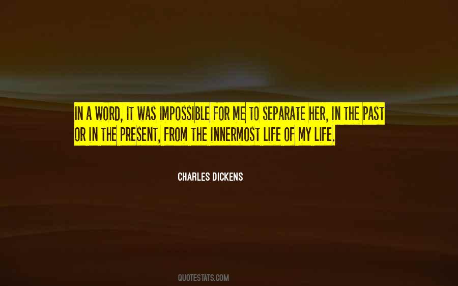 Life Past Present Quotes #171661